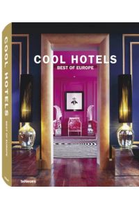 Cool Hotels - Best of Europe