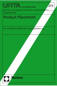 Product Placement  - Die rechtlichen Aspekte der Produktplatzierung