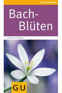 Bach-Blüten (GU Alternativmedizin)