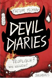Devil Diaries - Teuflisch? Von wegen!: Band 1