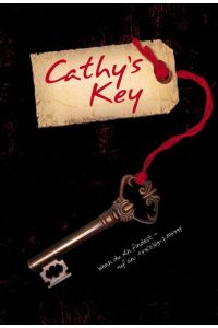 Cathy's Key: Wenn du ihn findest - ruf an