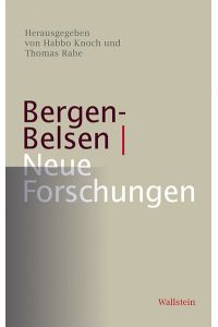 Bergen-Belsen. Neue Forschungen  - (Bergen-Belsen, Dokumente u. Forschungen; Bd. 2).
