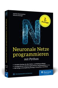 Neuronale Netze programmieren mit Python.