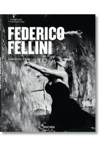 Federico Fellini. Sämtliche Filme  - Herr der Träume 1920-1993