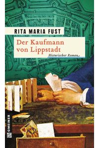 Der Kaufmann von Lippstadt: Historischer Roman (Oliver Thielsen)
