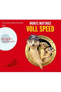 Christoph Maria Herbst liest Moritz Matthies, Voll Speed.   - Regie: Oliver Versch. Red. Bearb.: Heike Schmidtke / Argon-Hörbuch