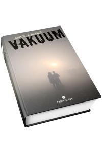 Vakuum :  - Signiert vom Autor.