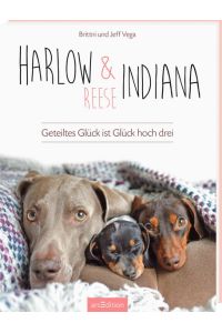 Harlow, Indiana & Reese: Geteiltes Glück ist Glück hoch drei