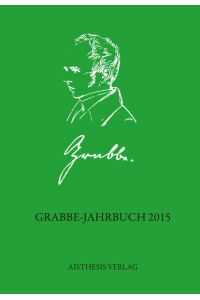 Grabbe-Jahrbuch 2015 - 34. Jahrgang