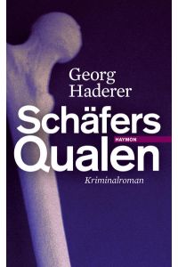 Schäfers Qualen. Kriminalroman