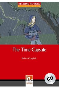 Helbling Readers Red Series: The Time Capsule - Level 2 (A1/A2) (inkl. 1 Audio-CD)