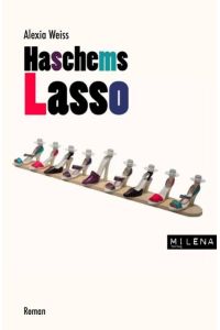 Haschems Lasso: Roman
