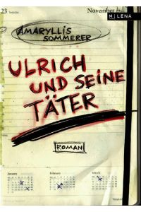Ulrich und seine Täter: Roman