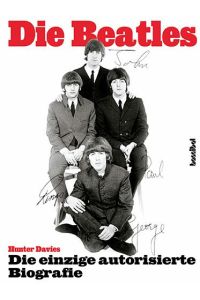 A hard day`s night. The Beatles. Die einzige offizielle Biographie. Aus dem Englischen übersetzt von Werner v. Grünau und Peter Hiess.