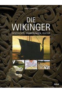 Die Wikinger: Geschichte, Eroberungen, Kultur Konstam, Angus