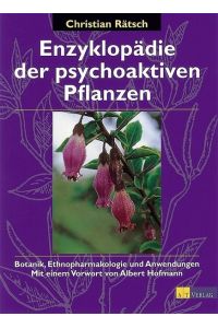 Enzyklopädie der psychoaktiven Pflanzen (Natur - /Umwelt)