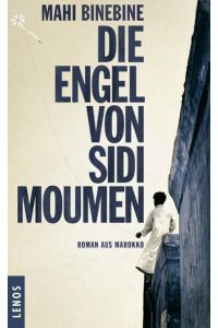 Die Engel von Sidi Moumen: Roman aus Marokko