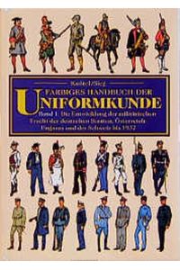 Uniformkunde Band 2: Die Entwicklung der MilitÃ¤rtschen Tracgt der europÃ¤ischen und auÃŸereuropÃ¤ischen Staaten bis 1937