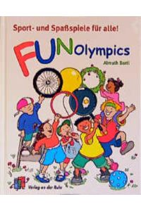 Fun-Olympics  - : Sport- und Spaßspiele für alle