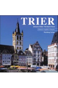 Trier. Ein Stadtführer in deutsch, english und französisch.