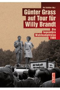 Günter Grass auf Tour für Willy Brandt