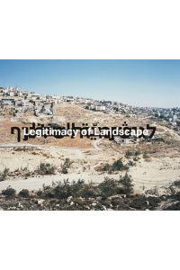 Yaakov Israel- Legitimacy of Landscape
