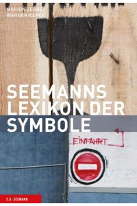 Lexikon der Symbole - Zeichen, Schriften, Marken, Signale.