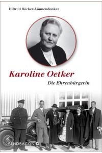 Karoline Oetker: Die Ehrenbürgerin