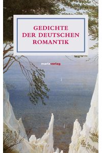 Gedichte der deutschen Romantik (Literatur (Leinen))