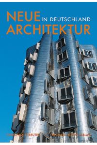 Neue Architektur in Deutschland 1992 bis heute.