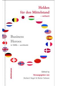 Helden für den Mittelstand - weltweit: Business Heroes in SMBs - worldwide