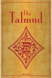 Der babylonische Talmud.   - übertr. und erl. von