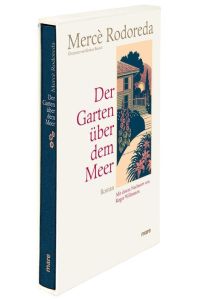 Der Garten über dem Meer. Hrsg. und mit einem Nachwort von Roger Willemsen.