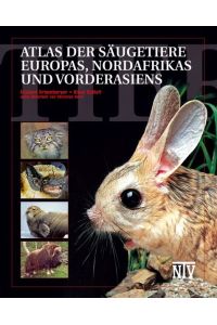 Atlas der Säugetiere Europas, Nordafrikas und Vorderasiens [Gebundene Ausgabe] Eckhard Grimmberger (Autor), Klaus Rudloff (Autor), Christian Kern (Autor)