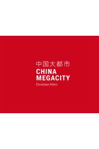 China Megacity. (Dt. /Chin. )