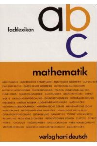 Fachlexikon ABC Mathematik.   - Hrsg. Walter Gellert ...