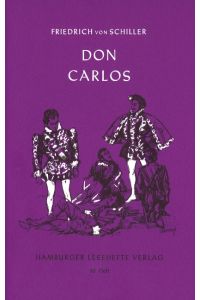 Don Carlos, Infant von Spanien - Ein dramatisches Gedicht
