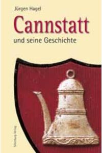 Cannstatt und seine Geschichte. Hrsg. vom Verein Pro Alt-Cannstatt.