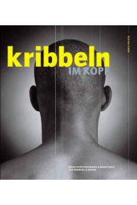 Kribbeln im Kopf : Kreativitätstechniken & Brain-Tools für Werbung & Design.   - Mario Pricken
