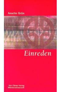 Einreden : d. Umgang mit d. Gedanken.   - Münsterschwarzacher Kleinschriften ; Bd. 19