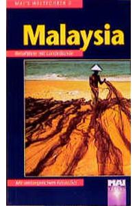 malaysia mit brunei - reiseführer mit landeskunde