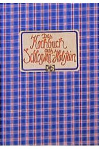 Das Kochbuch aus Schleswig-Holstein (Landschaftsküche)