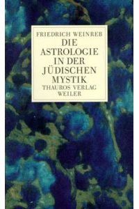 Die Astrologie in der jüdischen Mystik.   - Textfassung Christian Schneider