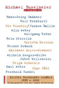 Erlebte Geschichte erzählt 1998-2000: Band 2: Hrsg. : Stadt Heidelberg