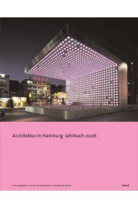 Architektur in Hamburg. Jahrbuch 2006.