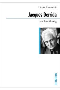 Jacques Derrida zur Einführung.
