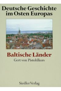 Deutsche Geschichte im Osten Europas - Baltische Länder.