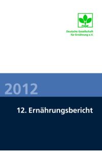 Ernährungsbericht 2012 - Buch inkl. CD-ROM