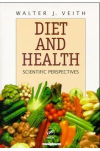 Diet and Health Veith, Walter J.