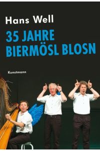 35 Jahre Biermösl Blosn